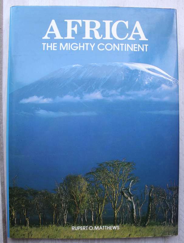 Africa the Mighty Continent / Matthews