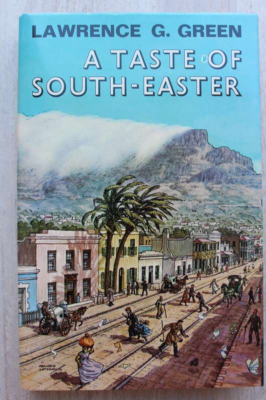A TASTE OF SOUTH-EASTER / Lawrence G. Green