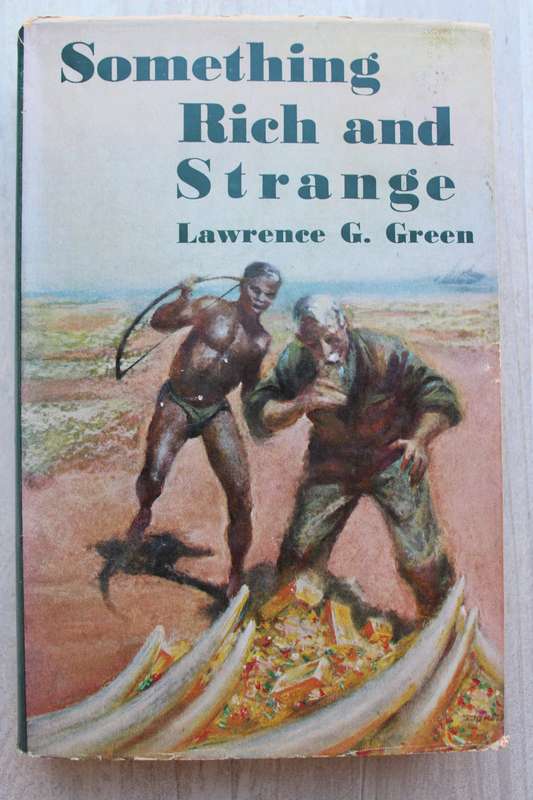 Something Rich and Strange - Lawrence G Green