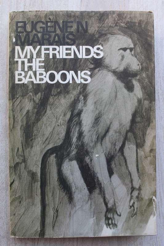 My friends the baboons. Eugene N Marais