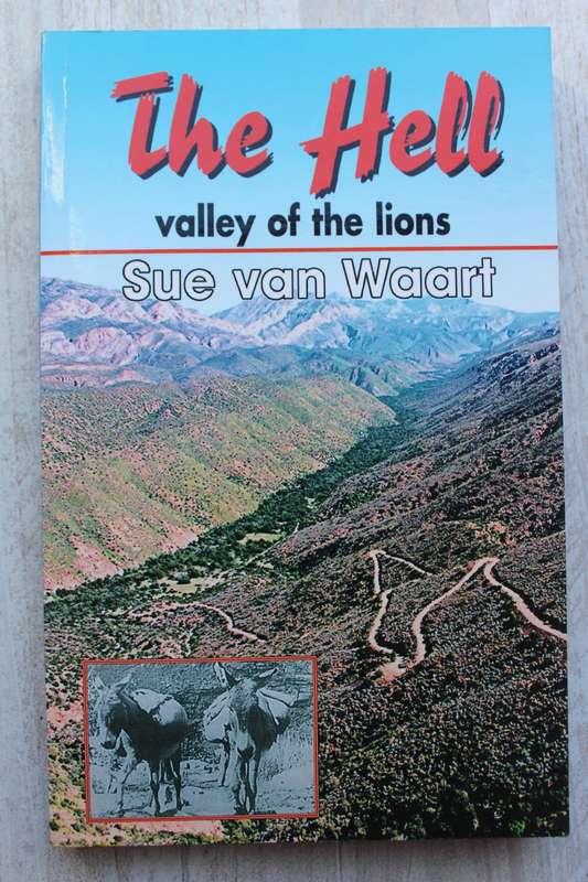 The Hell: Valley Of The Lions -  Sue Van Waart