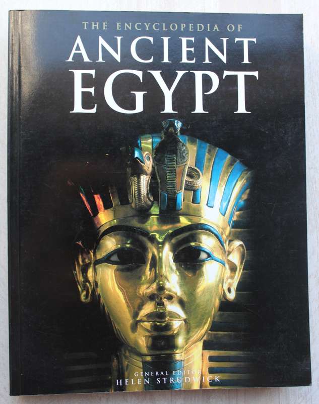 The Encyclopedia of Ancient Egypt - Strudwick