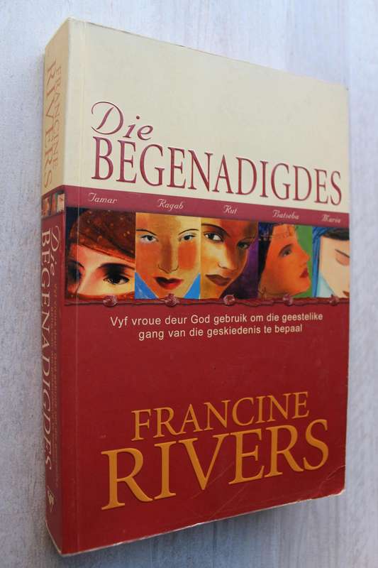 Die Begenadigdes - Francine Rivers