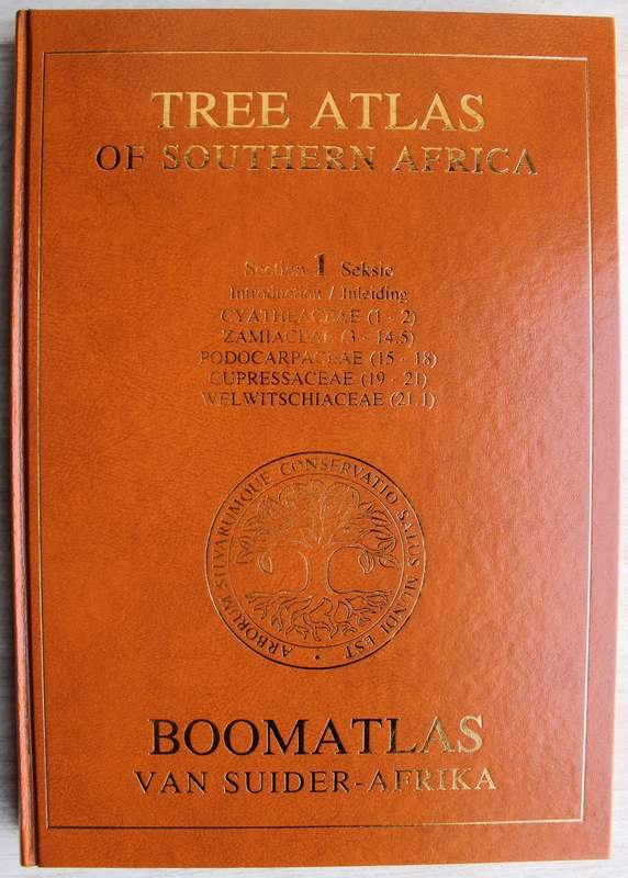 TREE ATLAS OF SOUTHERN AFRICA - BOOMATLAS VAN SUIDER AFRIKA Cycads