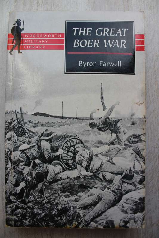THE GREAT BOER WAR by BYRON FARWELL