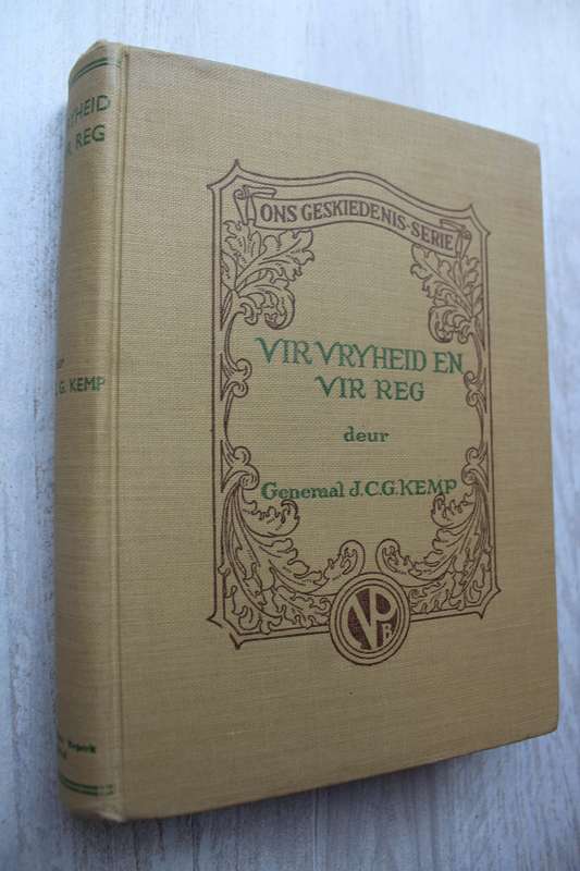 Vir Vryheid en Reg - Generaal Kemp - Anglo-Boereoorlog