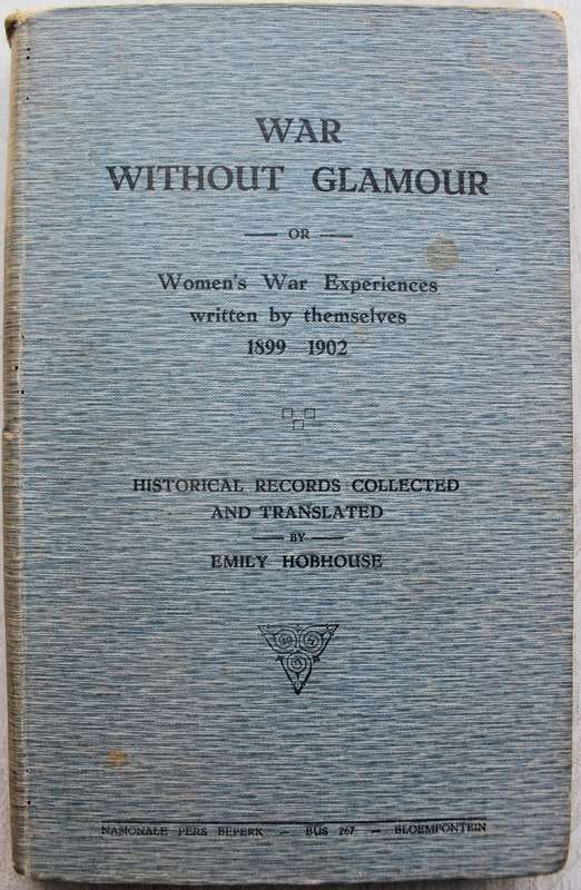 Emily Hobhouse - WAR WITHOUT GLAMOUR
