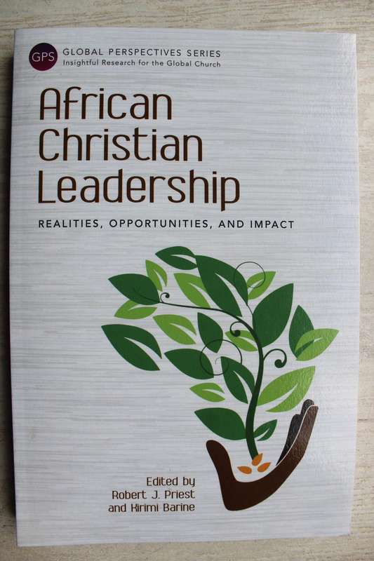 African Christian Leadership: Realities, Opportunities, and Impact / Priest