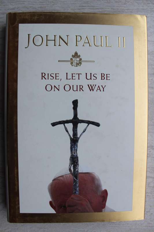 ise Let Us Be On Our Way - John Paul 2