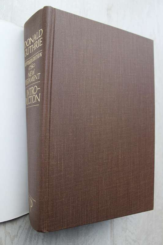 New Testament Introduction - Donald Guthrie