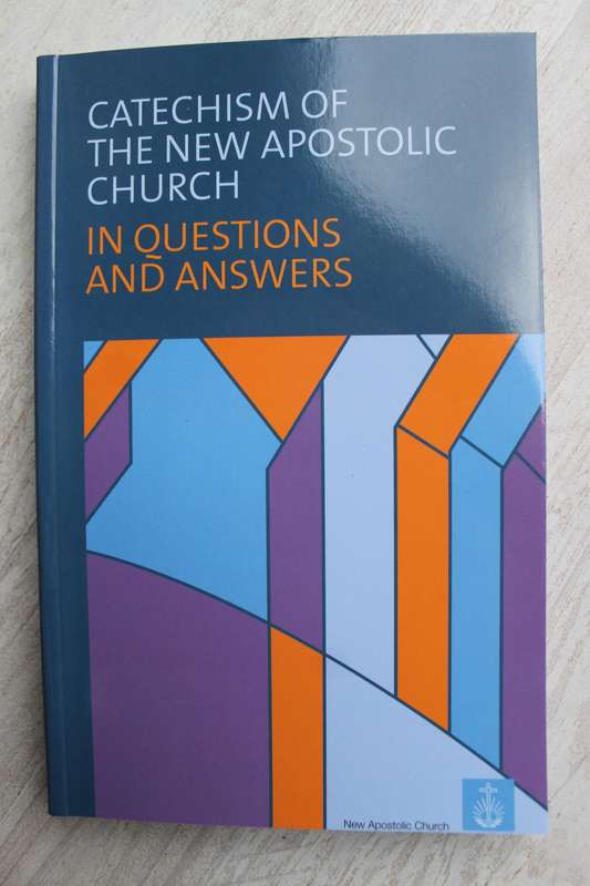 Catechism of the New Apostolic Church in Questions and Answers