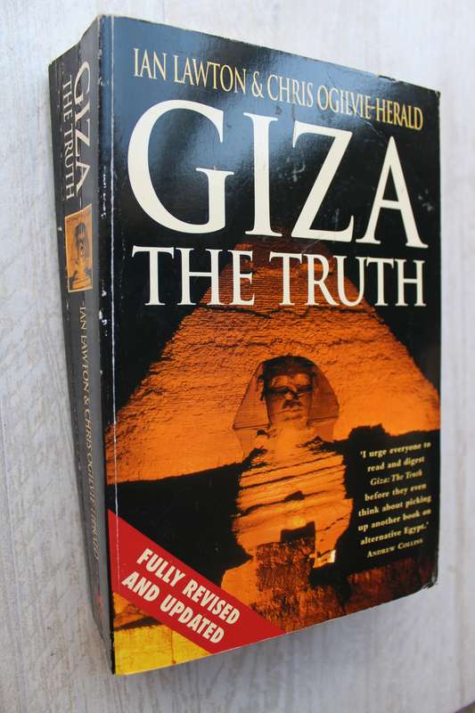 Giza - The Truth - Ian Lawton & Chris Ogilvie-Head