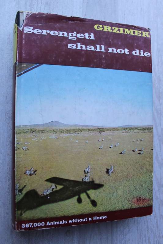 Serengeti Shall not die - Bernhard & Michael Grzimek