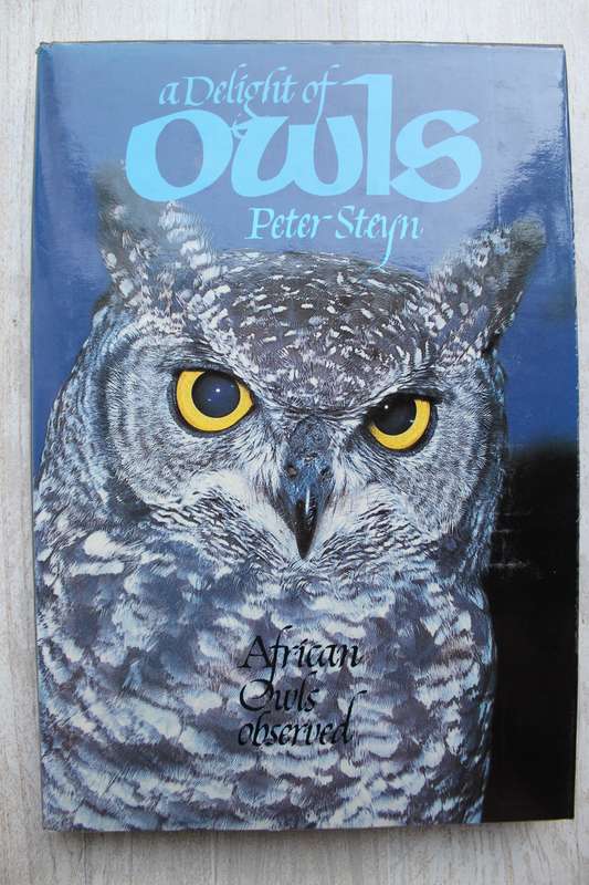 A delight of Owls. African Owls observed. Peter Steyn