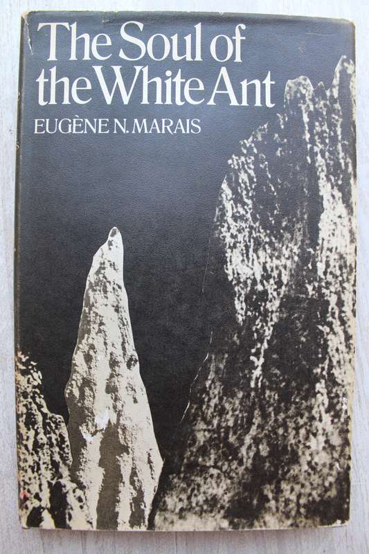 The Soul of the White Ant -   Eugène N. Marais