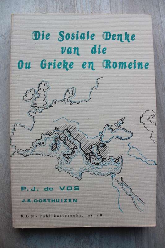 Die Sosiale Denke van die Ou Grieke en Romeine - De Vos
