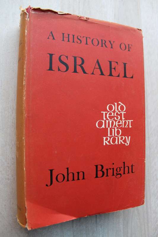 A History of Israel - John Bright