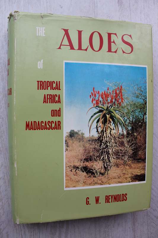 The Aloes of Tropical Africa and Madagascar - Reynolds - Subscriber's Edition limited numbered