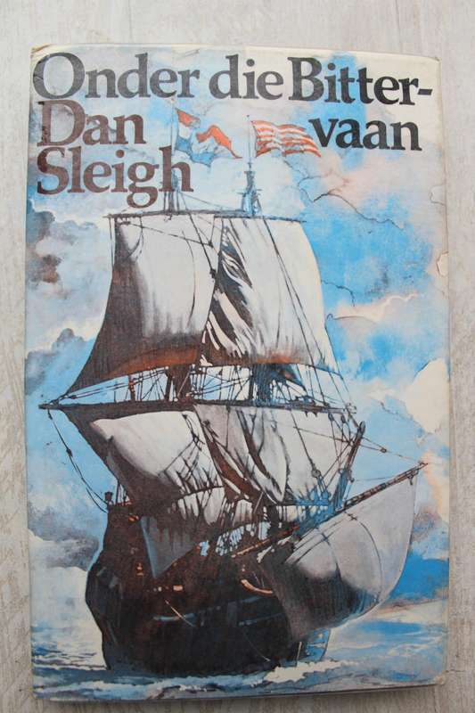 Onder die Bittervaan - Dan Sleigh