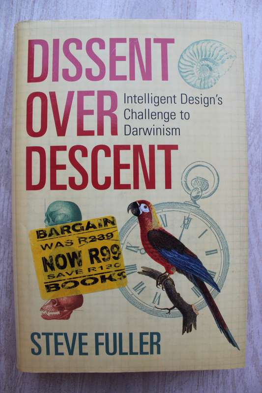 Dissent Over Descent: Intelligent Design's Challenge to Darwinism / Fuller