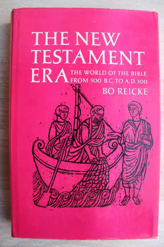 The New Testament Era - Reicke