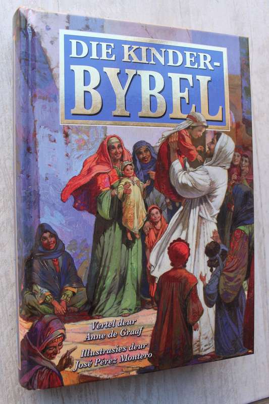 Die Kinderbybel / Kinder Bybel 1991 eerste uitgawe