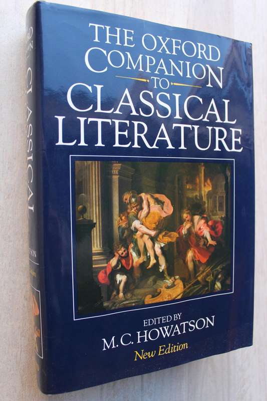 The Oxford Companion to Classical Literature / Howatson
