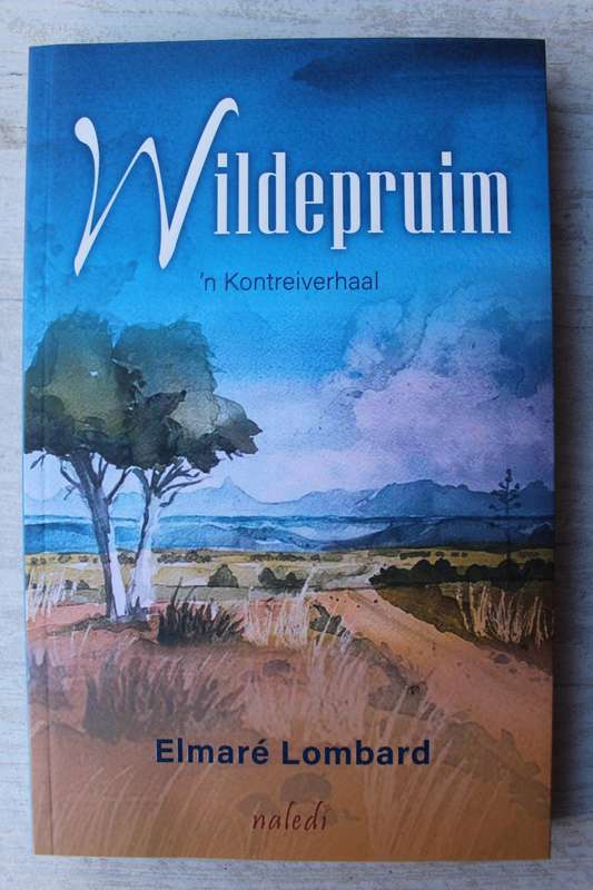 Wildepruim - 'n Kontreiverhaal / Elmare Lombard