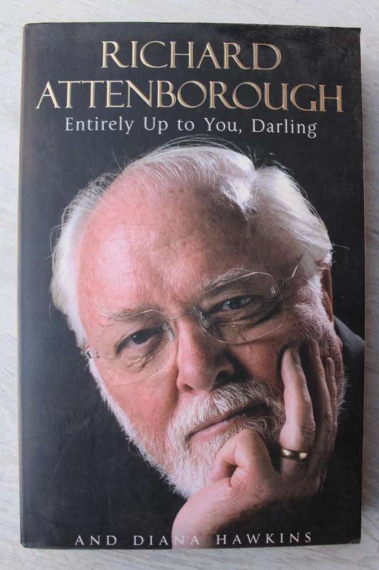 Entirely Up To You, Darling - Attenborough, Richard & Hawkins, Diana