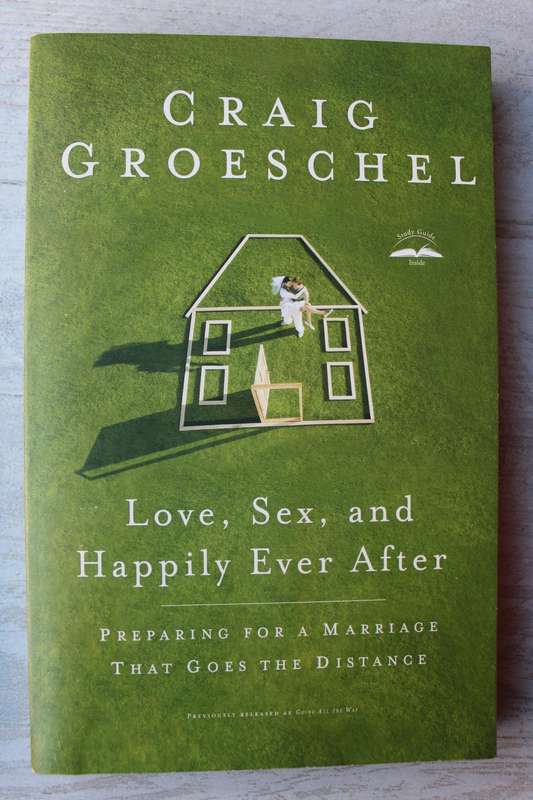 Love, Sex & Happily Ever After / Groeschel