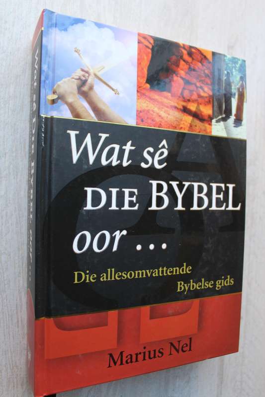 Wat sê die Bybel oor..... Marius Nel