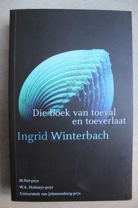 Die Boek van Toeval en Toeverlaat - Winterbach