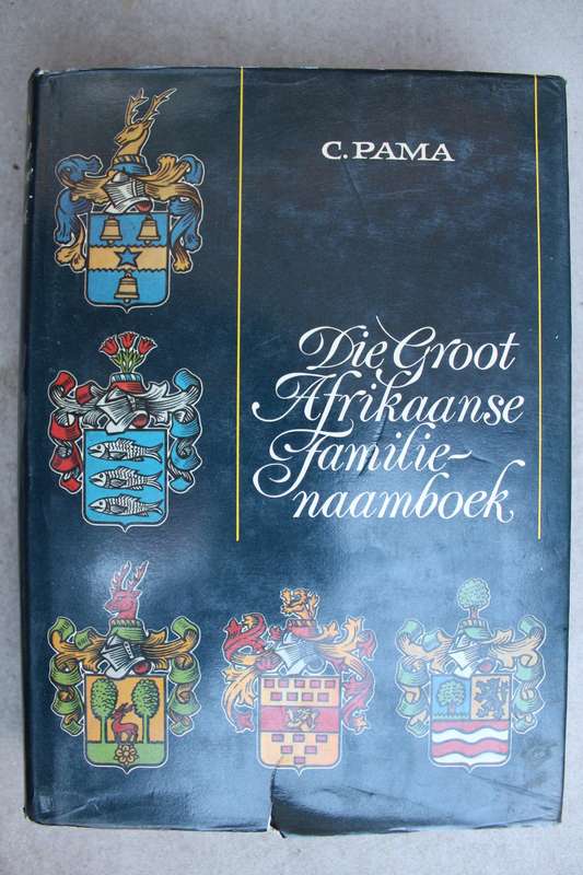 C. PAMA: DIE GROOT AFRIKAANSE FAMILIE-NAAMBOEK
