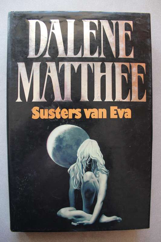 Susters van Eva -- Dalene Matthee