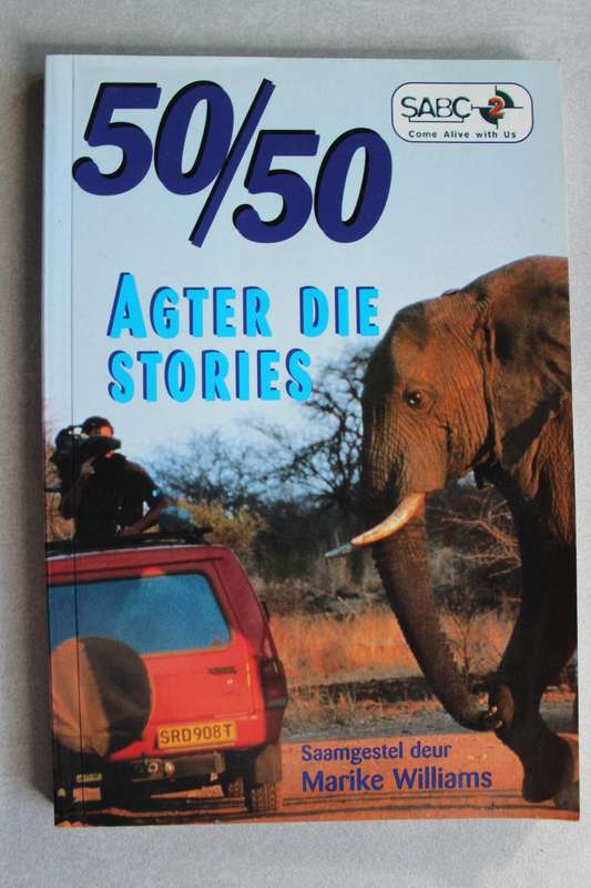 50/ 50, Agter die stories - Marike Williams