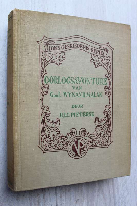 Oorlogsavonture van Generaal Wynand Malan  - Pieterse