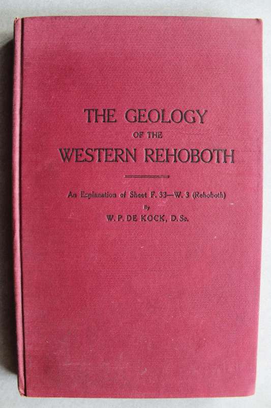 SIGNED: The Geology of the Western Rehoboth  | W. P. de Kock