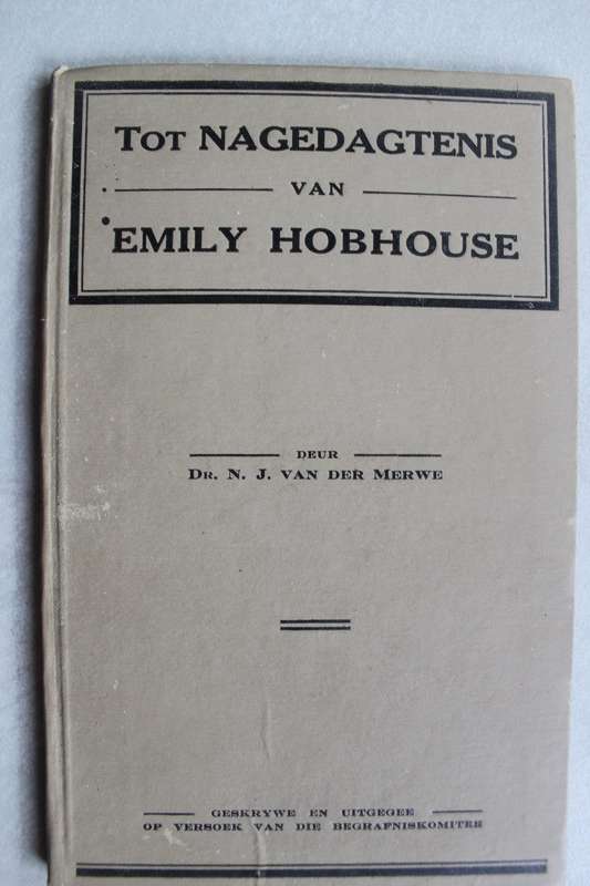Tot Nagedagtenis van Emily Hobhouse -- Dr N. J. van der Merwe