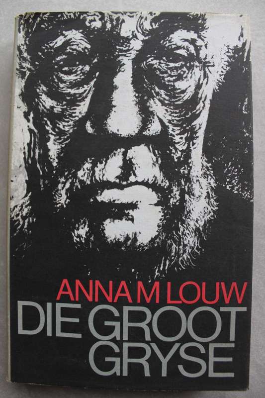 Die groot gryse - Louw
