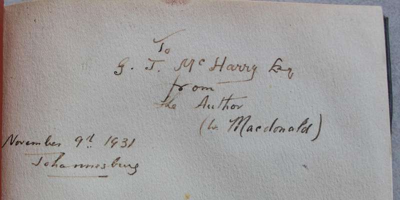 SIGNED: THE ROMANCE OF THE GOLDEN RAND being the romantic story of the life and work of the pioneers