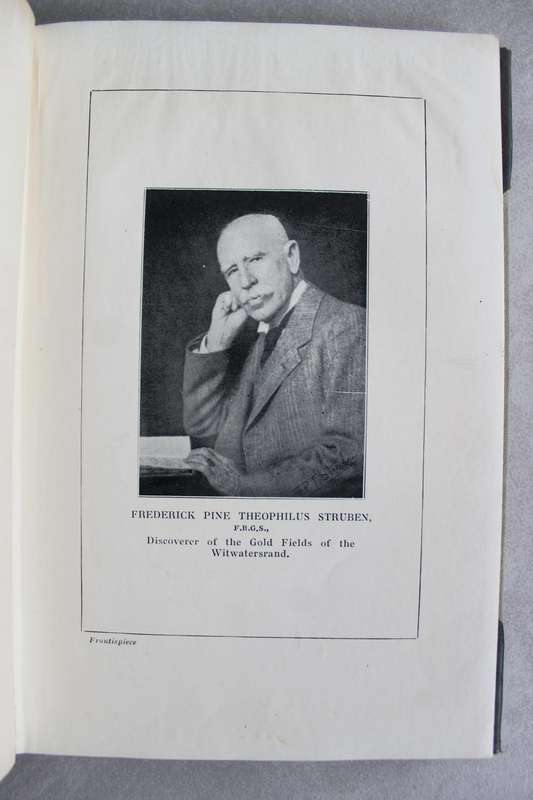 SIGNED: THE ROMANCE OF THE GOLDEN RAND being the romantic story of the life and work of the pioneers