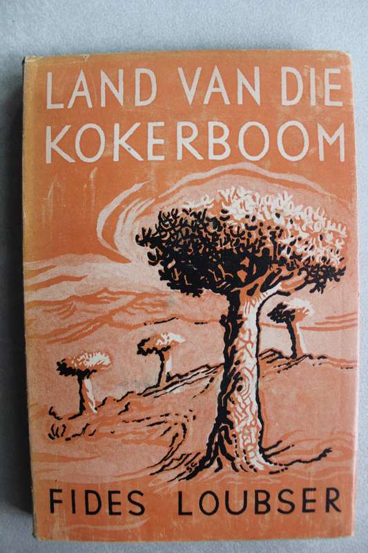 Land van die Kokerboom - Fides Loubser
