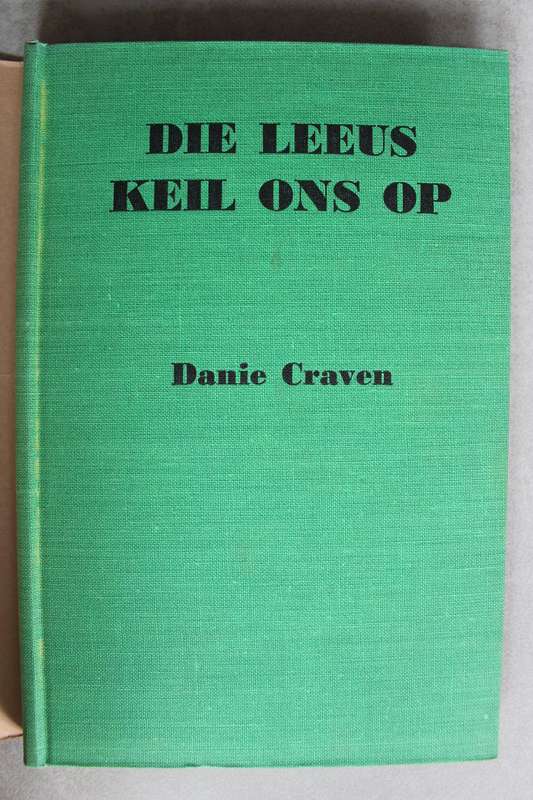 DIE LEEUS KEIL ONS OP - Danie Craven