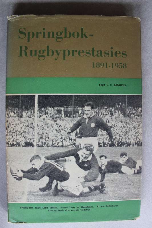 Springbok Rugbyprestasies 1891-1958 / L.B. Potgieter.