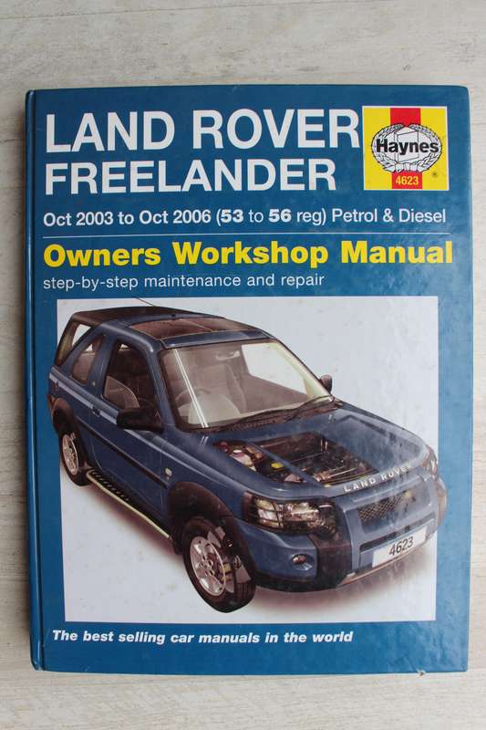 Haynes 4623 Owners Workshop Manual - Land Rover Freelander 2003 - 2006 petrol & diesel Landrover
