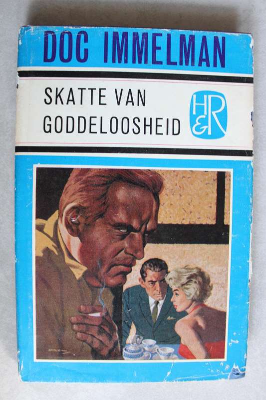 Skatte van Goddeloosheid. Doc Immelman