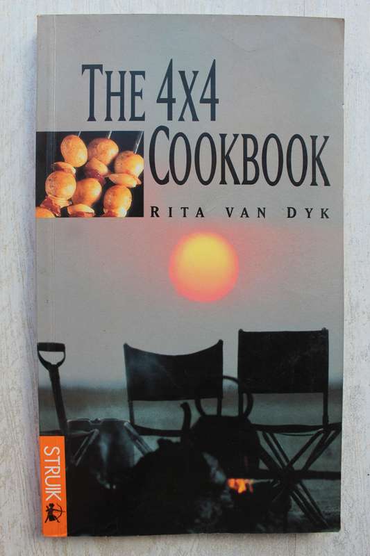The 4 x 4 Cookbook, Rita Van Dyk, 300 Recipes