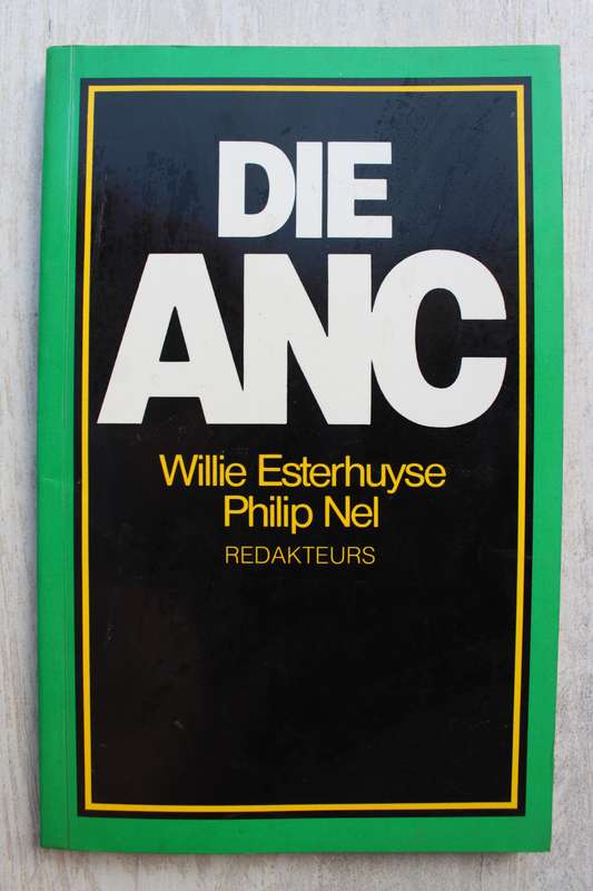 Die ANC deur Willie Esterhuyse en Philip Nel