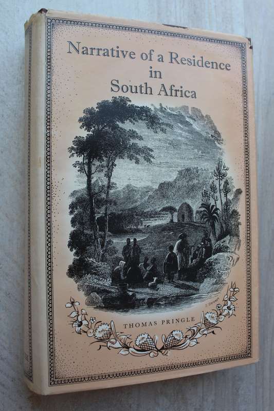 Pringle (Thomas) NARRATIVE OF A RESIDENCE IN SOUTH AFRICA
