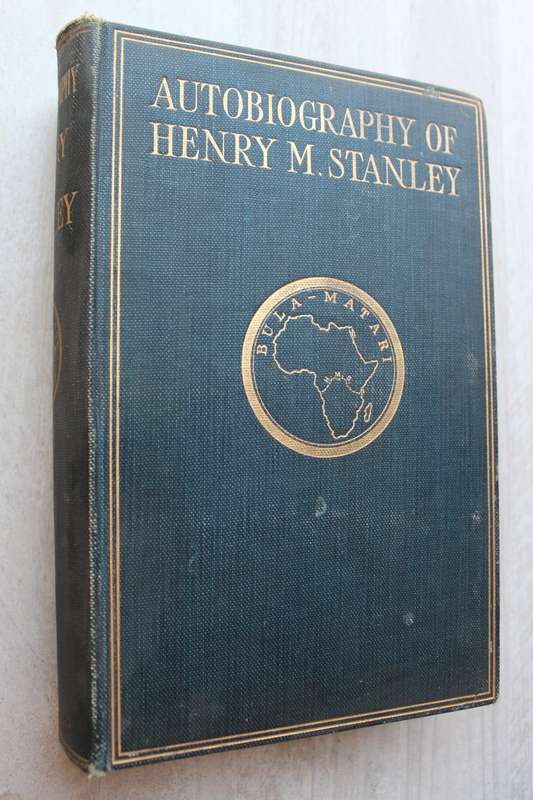 Autobiography of Henry Stanley